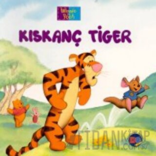 Kıskanç Tiger Winnie The Pooh A. A. Milne