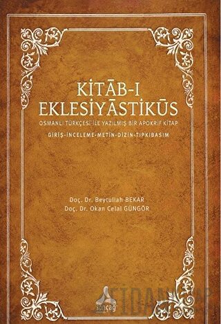 Kıtab-ı Eklesiyastiküs Beytullah Bekar