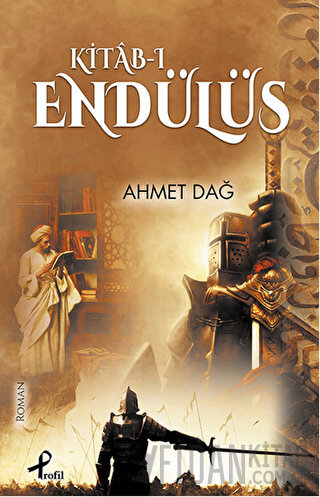 Kitab-ı Endülüs Ahmet Dağ