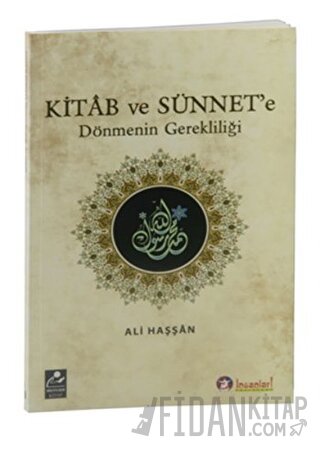 Kitab ve Sünnet'e Dönmenin Gerekliliği Ali Haşşan