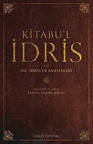 Kitabu’l İdris Ekrem Sarıkçıoğlu