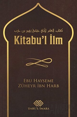 Kitabu'l İlm Ebu Hayseme Züheyr İbn Harb