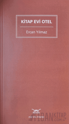 Kitap Evi Otel Ercan Yılmaz