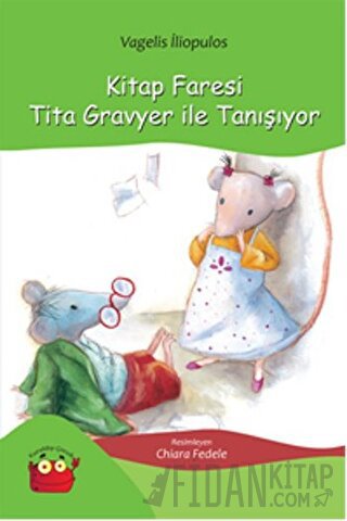 Kitap Faresi Tita Gravyer ile Tanışıyor Vagelis İliopulos