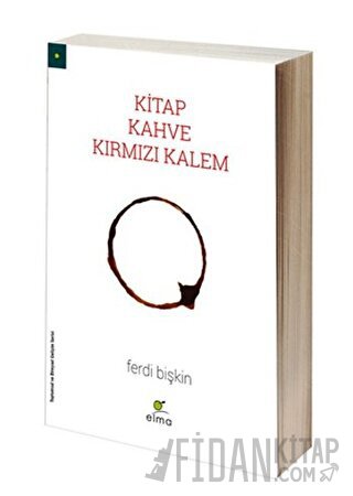 Kitap, Kahve, Kırmızı Kalem Ferdi Bişkin