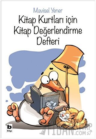 Kitap Kurtları İçin Kitap Değerlendirme Defteri Mavisel Yener