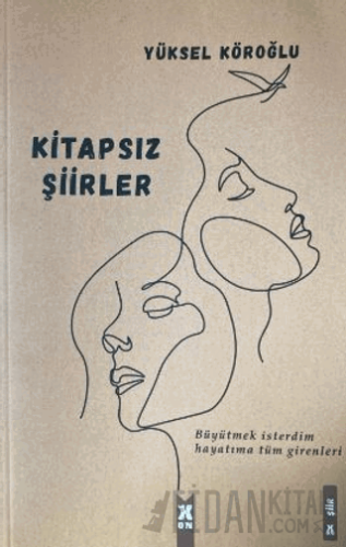 Kitapsız Şiirler Yüksel Köroğlu