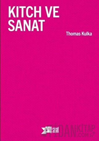 Kitch ve Sanat Thomas Kulka