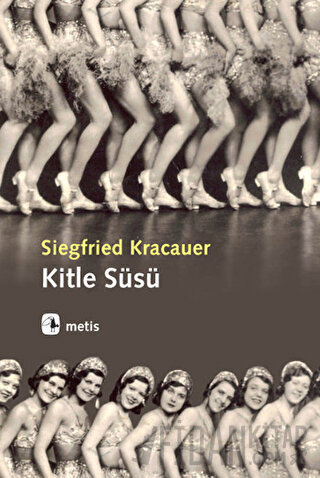 Kitle Süsü Siegfried Kracauer