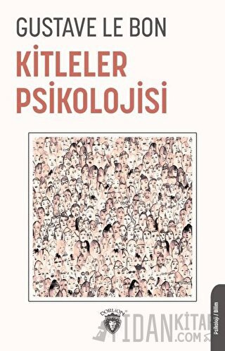 Kitleler Psikolojisi Gustave le Bon