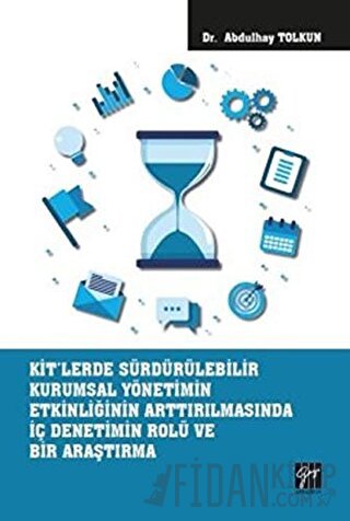 KİT'lerde Sürdürülebilir Kurumsal Yönetimin Etkinliğinin Arttırılmasın