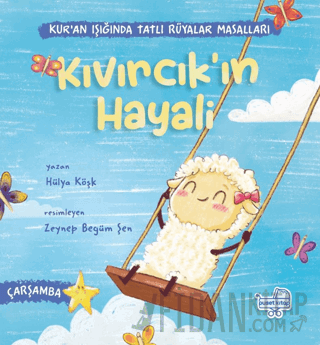 Kıvırcık’ın Hayali (Ciltli) Hülya Köşk