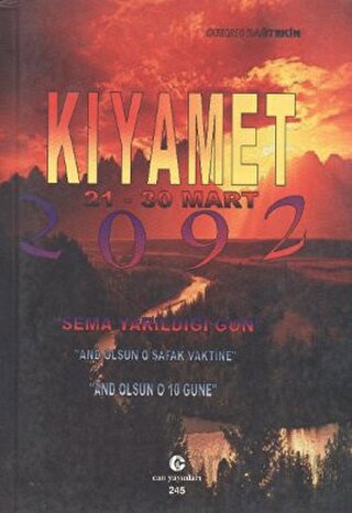 Kıyamet 21 - 30 Mart 2092 Orhan Dağtekin