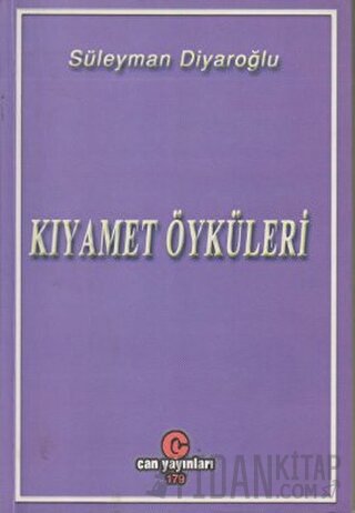 Kıyamet Öyküleri Süleyman Diyaroğlu