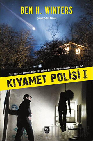 Kıyamet Polisi 1 Ben H. Winters