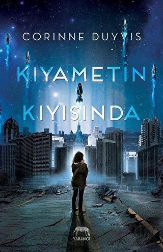 Kıyametin Kıyısında (Ciltli) Corinne Duyvis