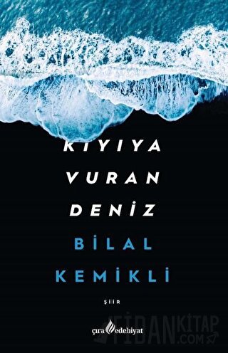 Kıyıya Vuran Deniz Bilal Kemikli