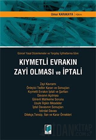 Kıymetli Evrakın Zayi Olması ve İptali Umur Karakaya