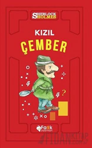 Kızıl Çember - Sherlock Holmes Sir Arthur Conan Doyle