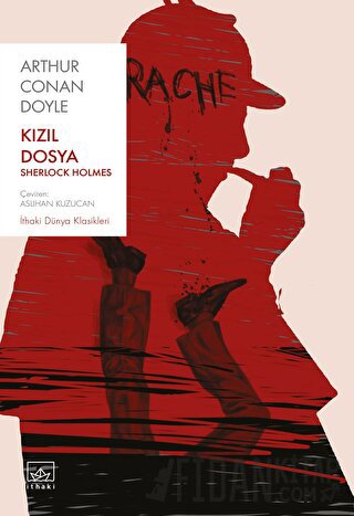 Kızıl Dosya - Sherlock Holmes Sir Arthur Conan Doyle