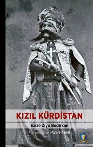 Kızıl Kürdistan Ezize Ziyo Bedirxan