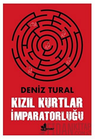 Kızıl Kurtlar İmparatorluğu Deniz Tural