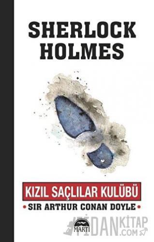 Kızıl Saçlılar Kulübü - Sherlock Holmes Sir Arthur Conan Doyle