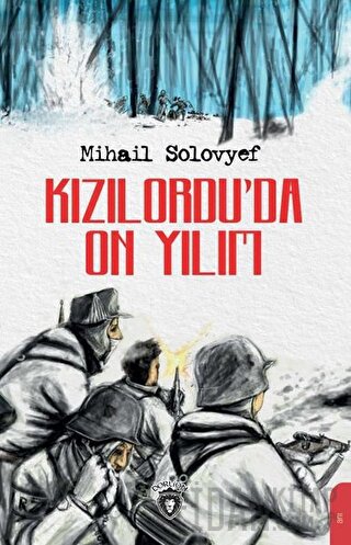 Kızılordu’da On Yılım Mihail Solovyef