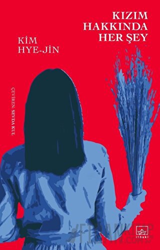 Kızım Hakkında Her Şey Kim Hye-jin