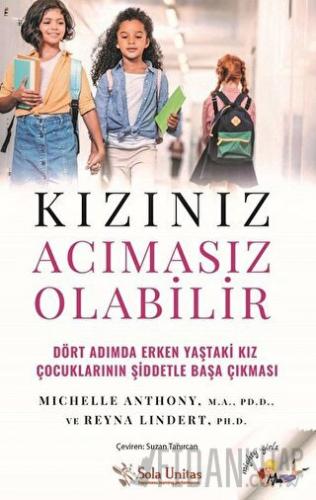 Kızınız Acımasız Olabilir Michelle Anthony