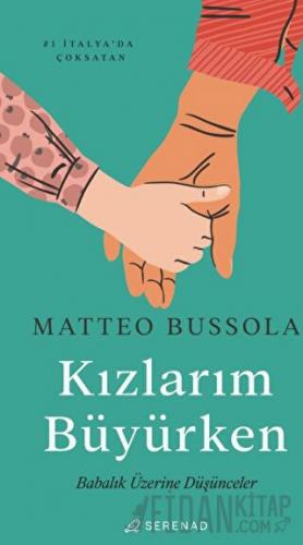 Kızlarım Büyürken Matteo Bussola