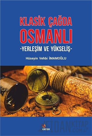 Klasik Çağda Osmanlı Hüseyin Vehbi İmamoğlu