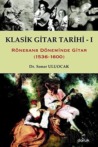 Klasik Gitar Tarihi 1 Soner Uluocak