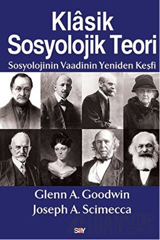 Klasik Sosyolojik Teori Glenn A. Goodwin