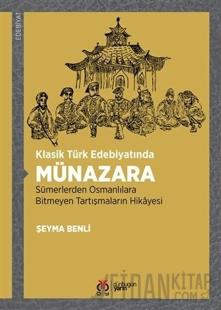 Klasik Türk Edebiyatında Münazara Şeyma Benli