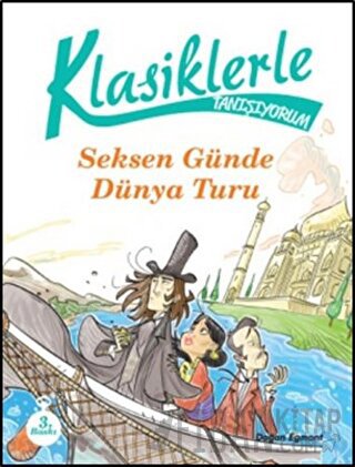 Klasiklerle Tanışıyorum - 80 Günde Dünya Turu Roberto Piumini