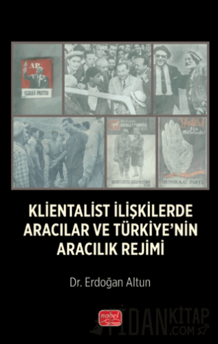 Klientalist İlişkilerde Aracılar ve Türkiye’nin Aracılık Rejimi Erdoğa