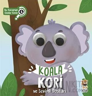 Koala Kori ve Sevimli Dostları (Ciltli) Asiye Aslı Aslaner