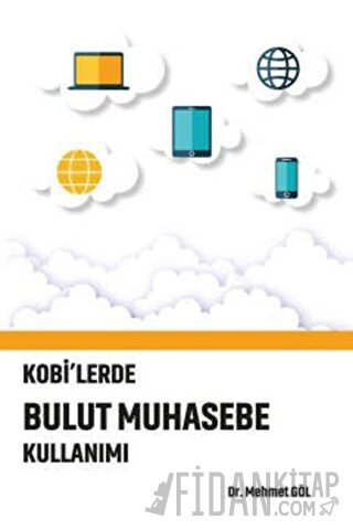 Kobi'lerde Bulut Muhasebe Kullanımı Mehmet Göl