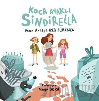 Koca Ayaklı Sindirella Akasya Asıltürkmen