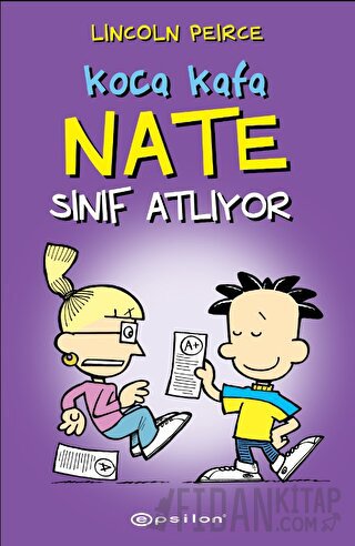 Koca Kafa Nate Sınıf Atlıyor Lincoln Peirce