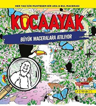 Kocaayak Büyük Maceralara Atılıyor D. L. Miller