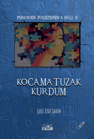 Kocama Tuzak Kurdum Şule İzgi Şahin