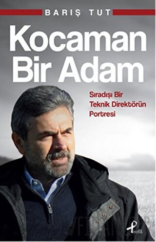 Kocaman Bir Adam Barış Tut