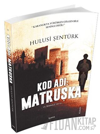 Kod Adı: Matruşka Hulusi Şentürk