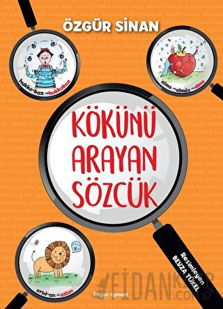 Kökünü Arayan Sözcük Özgür Sinan