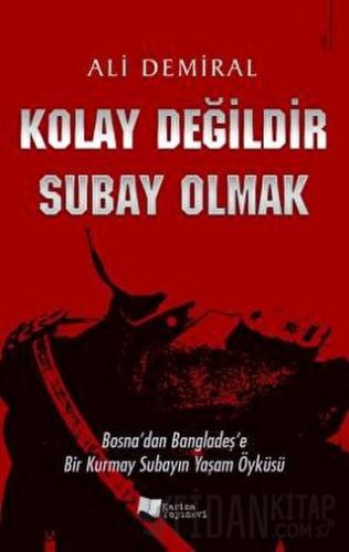 Kolay Değildir Subay Olmak Ali Demiral