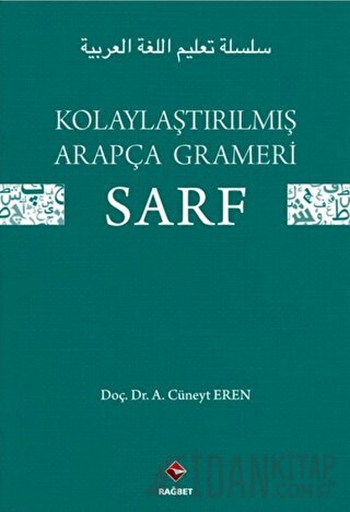 Kolaylaştırılmış Arapça Grameri Sarf A. Cüneyt Eren