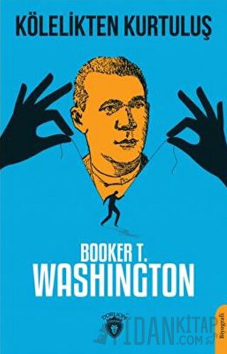 Kölelikten Kurtuluş Booker T. Washington