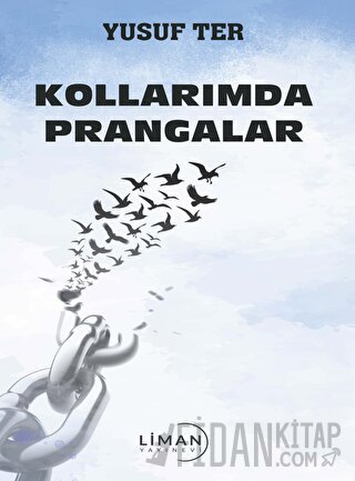 Kollarımda Prangalar Yusuf Ter